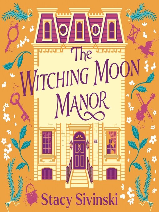 Title details for The Witching Moon Manor by Stacy Sivinski - Available